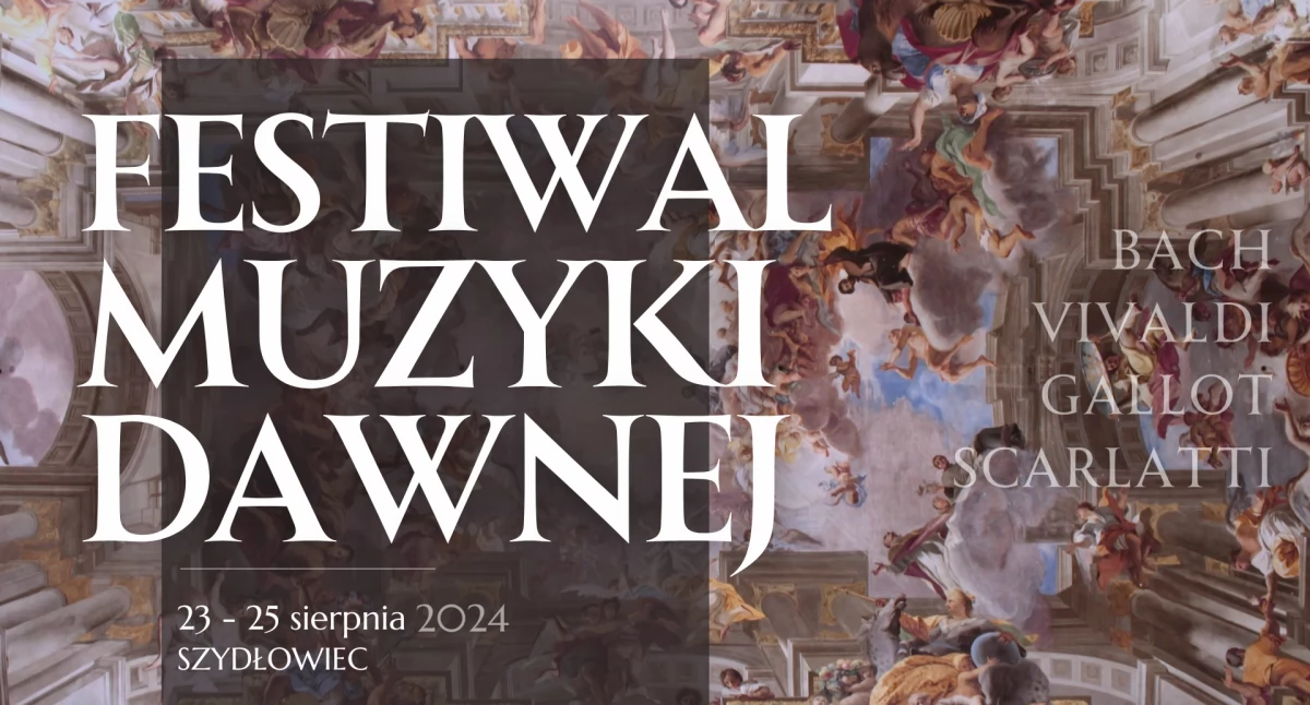 Koncerty , Festiwal Muzyki Dawnej Szydłowcu - zdjęcie, fotografia