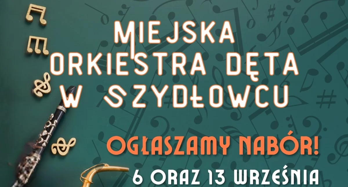Muzyka , Miejska Orkiestra Dęta Szydłowcu ogłasza nabór! - zdjęcie, fotografia