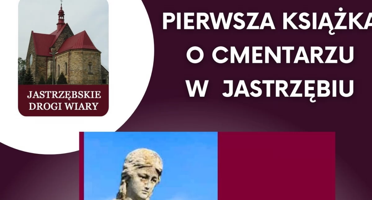 Kościół , Historia cmentarza Jastrzębiu publikacji książkowej - zdjęcie, fotografia