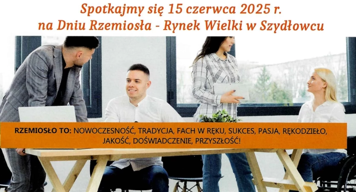 Wydarzenia , Dzień Rzemiosła Szydłowcu czerwca! - zdjęcie, fotografia