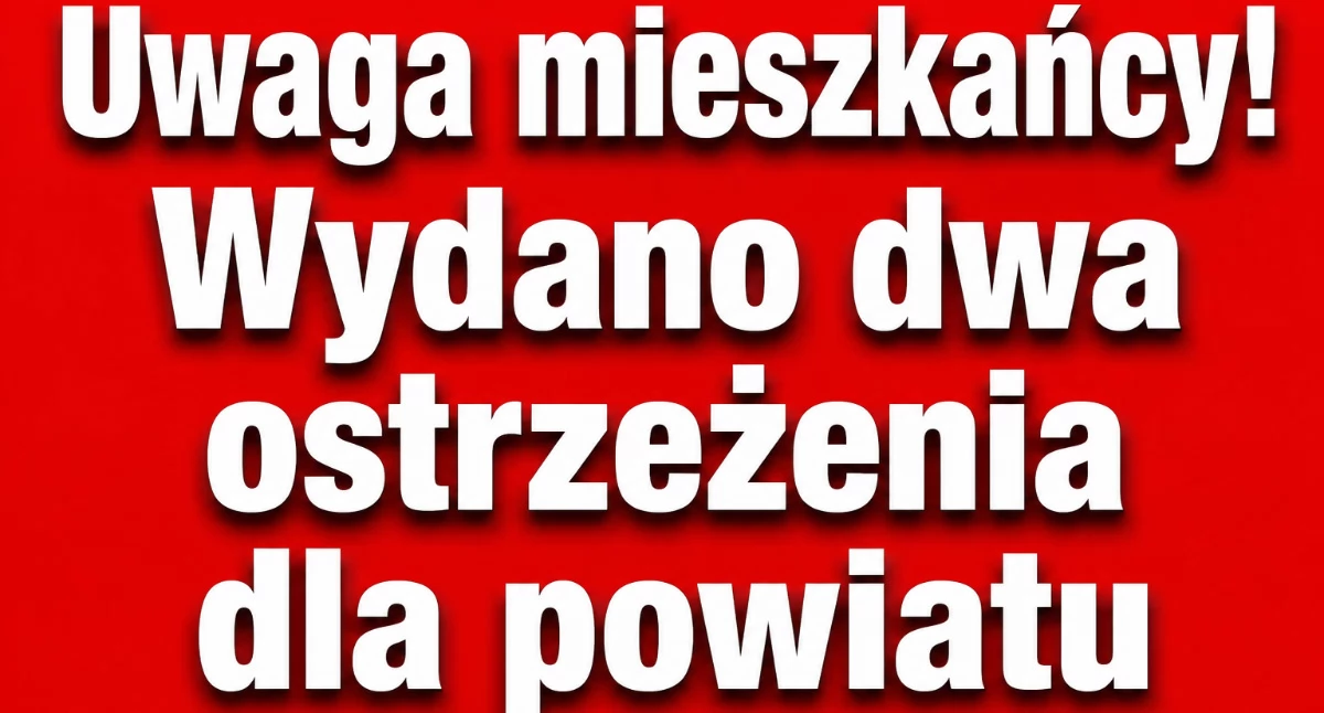 Komunikaty i ogłoszenia , Uwaga mieszkańcy! Wydano ostrzeżenia powiatu szydłowieckiego - zdjęcie, fotografia