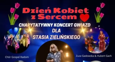 Dzień Kobiet z sercem, czyli Charytatywny Koncert Gwiazd