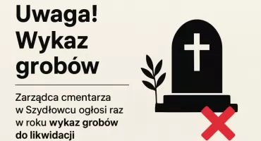 Regulamin cmentarza komunalnego w Szydłowcu: kiedy groby podlegają likwidacji?