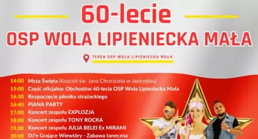 OSP Wola Lipieniecka Mała świętuje 60-lecie – koncerty, atrakcje i zabawa do rana