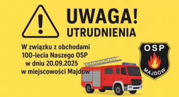 Jubileusz OSP Majdów: mogą wystąpić utrudnienia w ruchu 20 września