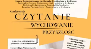 Konferencja w Szydłowcu: Czytanie i wychowanie w cyfrowym świecie