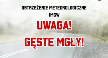 Uwaga kierowcy! Nadchodzą gęste mgły i śliskie nawierzchnie