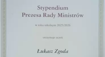 Sukces ucznia szydłowieckiego liceum – Łukasz Zgoda ze stypendium Prezesa Rady Ministrów