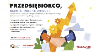 Mazowiecki Fundusz Poręczeń wspiera przedsiębiorców